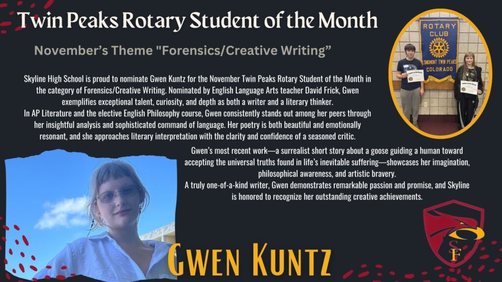 Gwen Kuntz is recognized as Twin Peaks Rotary Student of the Month for her talents in forensics and creative writing.